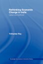 Rethinking Economic Change in India