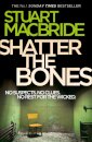 Shatter the Bones : Book 7