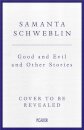 Good And Evil And Other Stories