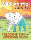 Wild Animal Book for Kids