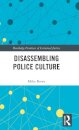 Disassembling Police Culture