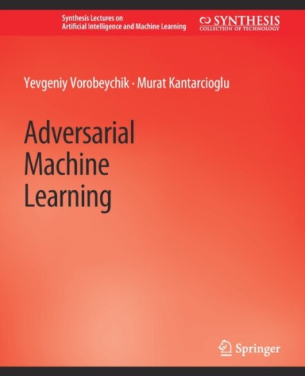 Adversarial Machine Learning