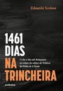 1461 Dias Na Trincheira