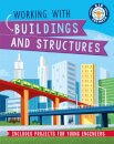 Kid Engineer: Working with Buildings and Structures