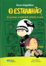 O Estranhão - O último a dormir apaga a lua