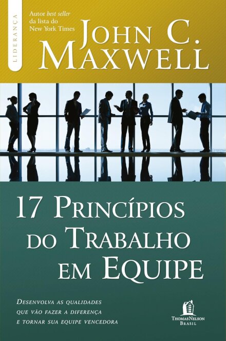 17 Princípios Do Trabalho Em Equipe