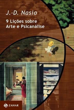 9 Lições Sobre Arte E Psicanálise