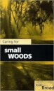 Caring for Small Woods