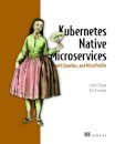 Kubernetes Native Microservices with Quarkus, and MicroProfile