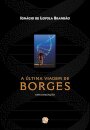 A Última Viagem De Borges: Uma Evocação