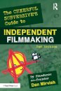 The Cheerful Subversive's Guide to Independent Filmmaking