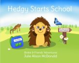Hedgy Starts School