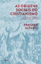 As Origens Sociais do Cristianismo