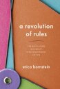 A Revolution of Rules