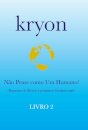 Kryon II - Não Pense como Um Humano
