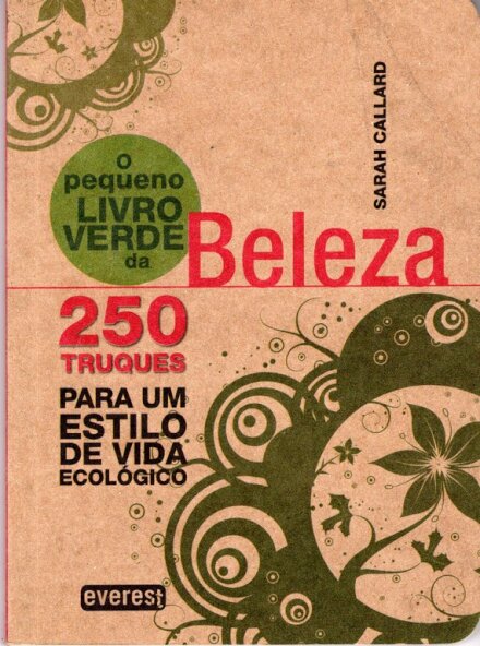 O Pequeno Livro Verde Da Beleza