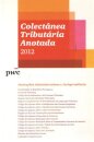Colectanea Tributaria Anotada 2012