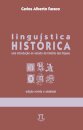 Linguística Histórica: Introdução Estudo Da História Línguas
