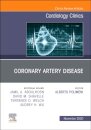 Coronary Artery Disease, An Issue of Cardiology Clinics