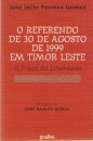 O Referendo de 30 de Agosto de 1999 em Timor Leste