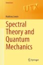 Spectral Theory and Quantum Mechanics
