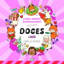 O Meu Mundo Aconchegante: Doces