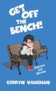 Get Off The Bench!