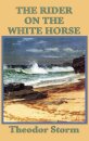 The Rider on the White Horse
