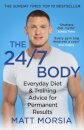 The 24/7 Body
