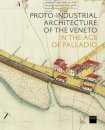 The Proto-Industrial Architecture of the Veneto
