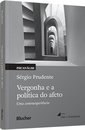 Vergonha E A Política Do Afeto: Uma Contraexperiência