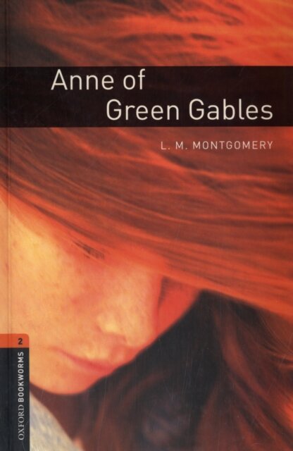 OBWL 3E Level 2: Anne of Green Gables