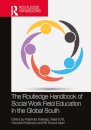 The Routledge Handbook of Social Work Field Education in the Global South