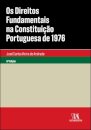 Os Direitos Fundamentais na Constituição Portuguesa de 1976