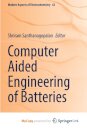 Computer Aided Engineering of Batteries
