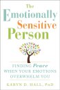 The Emotionally Sensitive Person