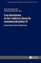 Les Emotions Et Les Valeurs Dans La Communication II