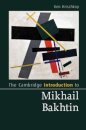 The Cambridge Introduction to Mikhail Bakhtin