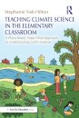 Teaching Climate Science in the Elementary Classroom