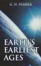 Earth`s Earliest Ages