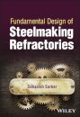 Fundamental Design of Steelmaking Refractories