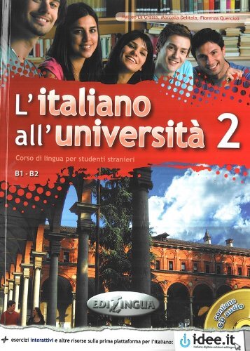 L'italiano all'università 2 - Libro di classe ed Eserciziario + CD Audio - 324 pages
