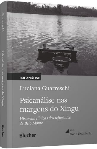 Psicanálise Nas Margens Do Xingu