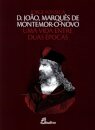 D.Joao,Marques De Montemor-O-Novo