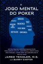 O Jogo Mental do Poker