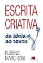 Escrita Criativa: Da Ideia Ao Texto
