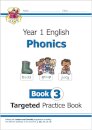 KS1 English Year 1 Phonics Targeted Practice Book - Book 3