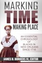 Marking Time, Making Place