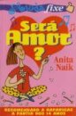Será Amor?-Miuda Fixe