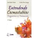 Entendendo Cosmecêuticos Diagnósticos E Tratamento